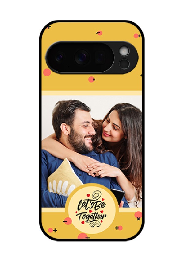 Google Pixel 10 Pro 5G Custom Glass Phone Case - Lets Be Together Design