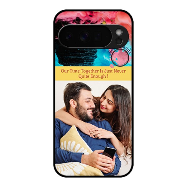 Google Pixel 10 Pro Xl 5G Custom Glass Phone Case - Quote With Acrylic Painting Design