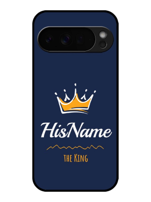 Custom Google Pixel 10 Pro Xl 5G Custom Glass Phone Case - King With Name Design