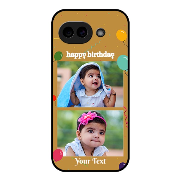 Google Pixel 10A 5G Custom Glass Phone Case - Image Holder With Birthday Celebrations Design