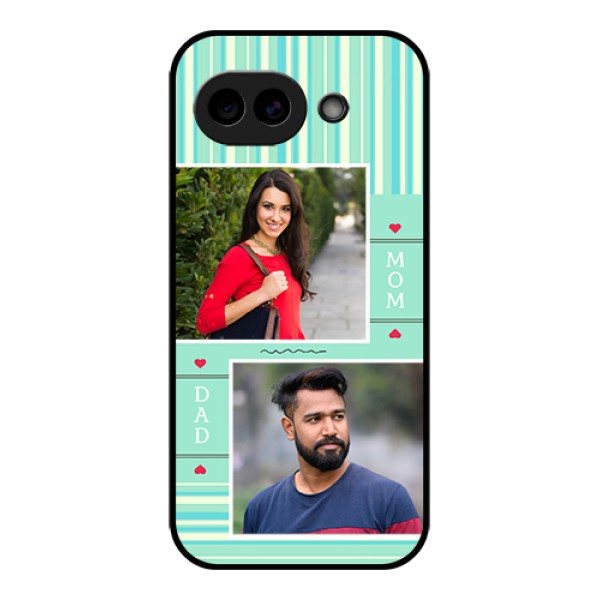 Google Pixel 10A 5G Custom Glass Phone Case - Mom & Dad Pic Design