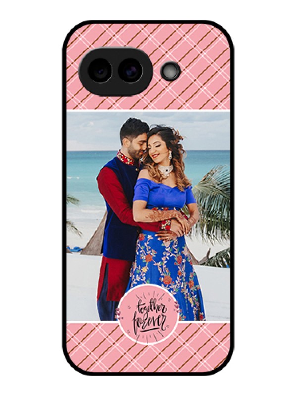 Custom Google Pixel 10A 5G Custom Glass Phone Case - Together Forever Design