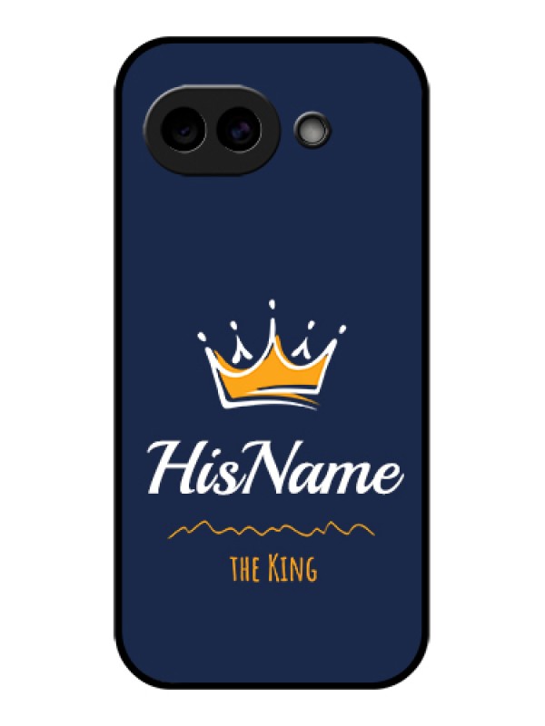 Custom Google Pixel 10A 5G Custom Glass Phone Case - King With Name Design
