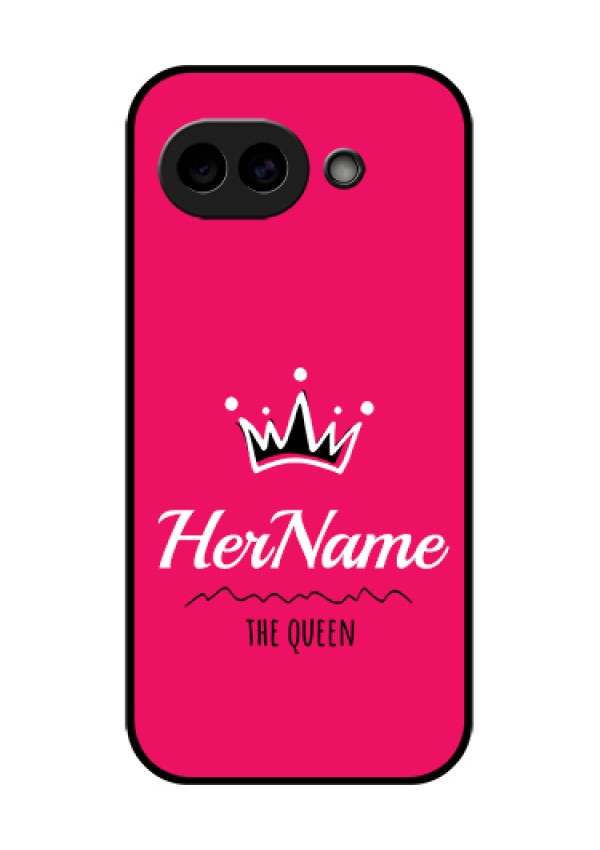 Google Pixel 10A 5G Custom Glass Phone Case - Queen With Name Design