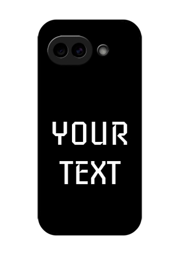 Google Pixel 10A 5G Custom Glass Phone Case - Your Name Design