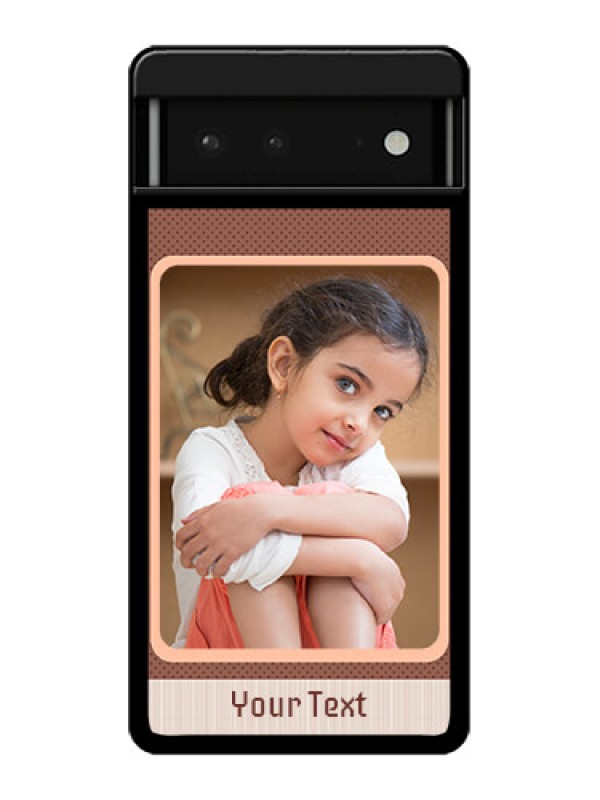 Custom Google Pixel 6 5G Custom Glass Phone Case - Simple Pic Upload Design