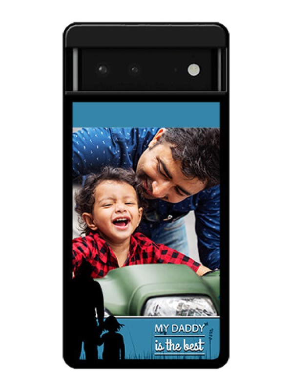 Custom Google Pixel 6 5G Custom Glass Phone Case - Best Dad Design