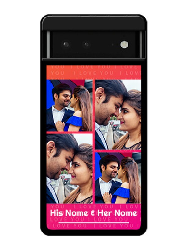 Custom Google Pixel 6 5G Custom Glass Phone Case - I Love You Pink Design