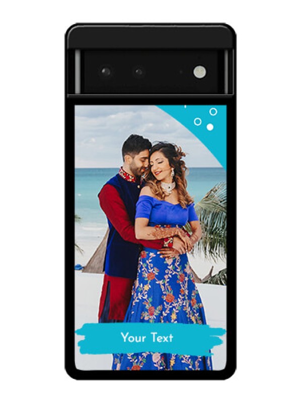 Custom Google Pixel 6 5G Custom Glass Phone Case - Happy Moment Design