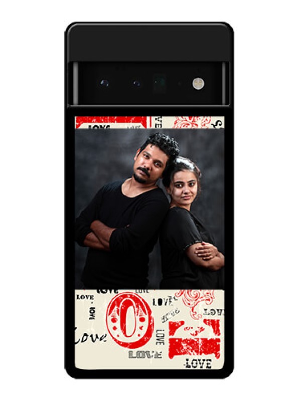 Custom Google Pixel 6 Pro 5G Custom Glass Phone Case - Trendy Love Design Case