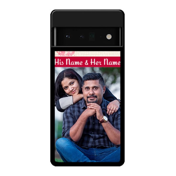 Google Pixel 6 Pro 5G Custom Glass Phone Case - You And Me Case Design