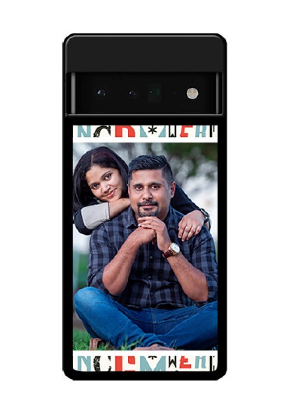 Google Pixel 6 Pro 5G Custom Glass Phone Case - Alphabet Design