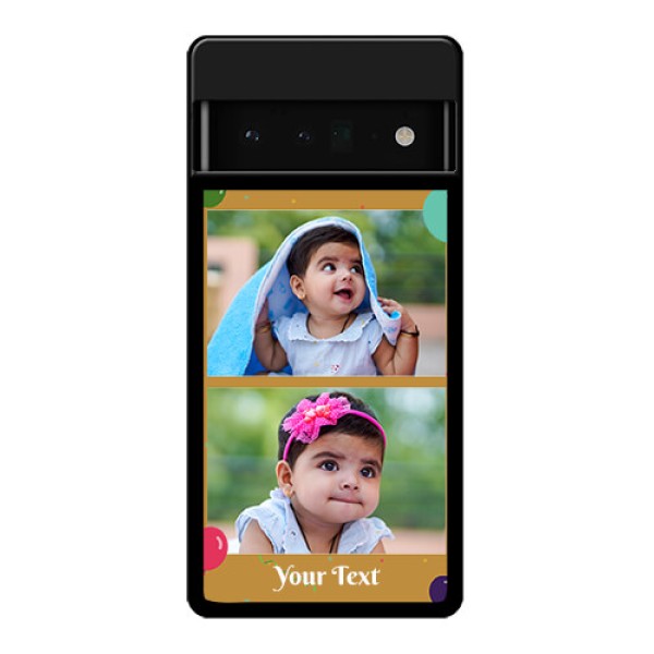 Google Pixel 6 Pro 5G Custom Glass Phone Case - Image Holder With Birthday Celebrations Design