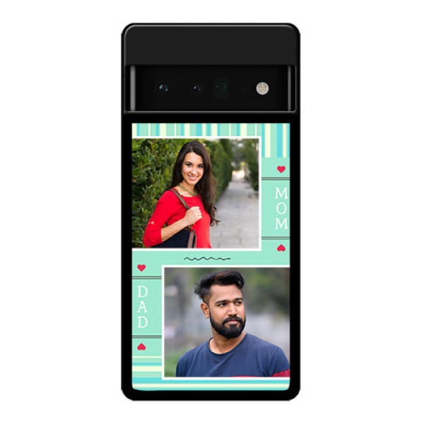 Google Pixel 6 Pro 5G Custom Glass Phone Case - Mom & Dad Pic Design