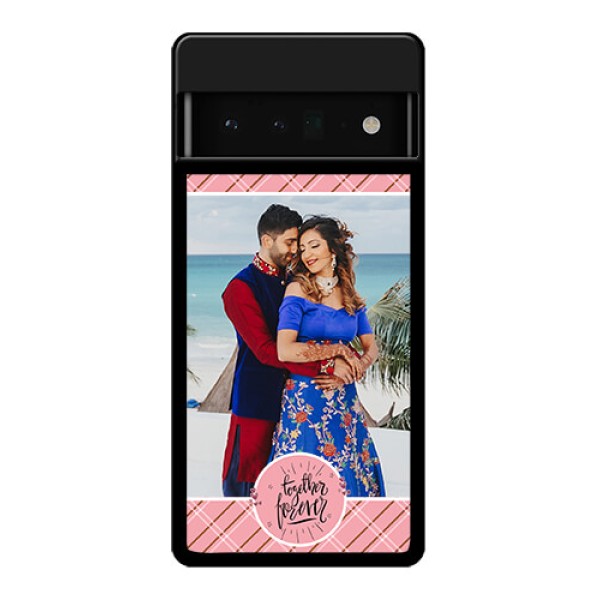 Google Pixel 6 Pro 5G Custom Glass Phone Case - Together Forever Design