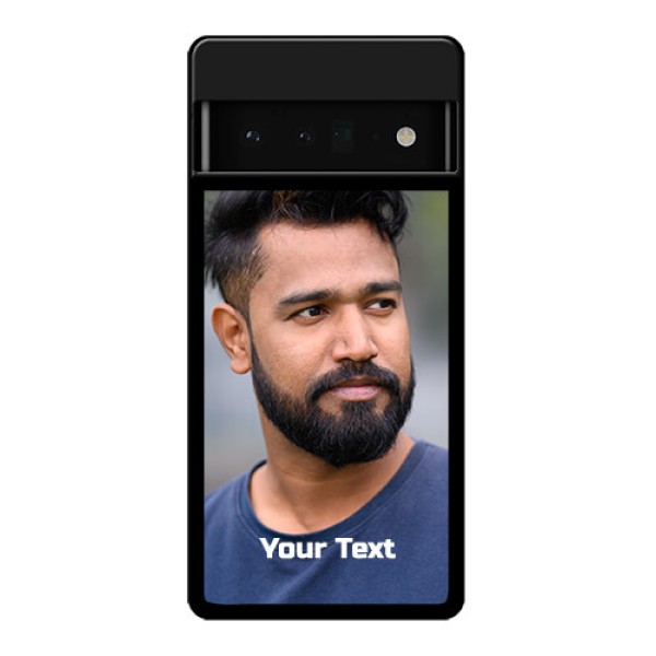 Google Pixel 6 Pro 5G Custom Glass Phone Case - Photo With Text Design