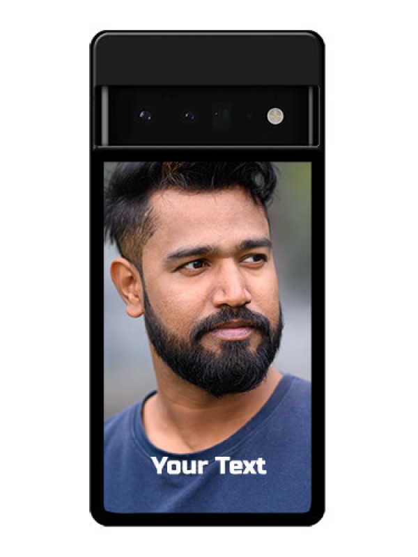Custom Google Pixel 6 Pro 5G Custom Glass Phone Case - Photo With Text Design