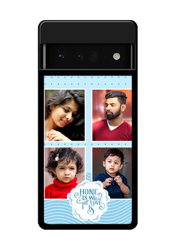 Google Pixel 6 Pro 5G Custom Glass Phone Case - Cute Love Quote With 4 Pic Upload Design