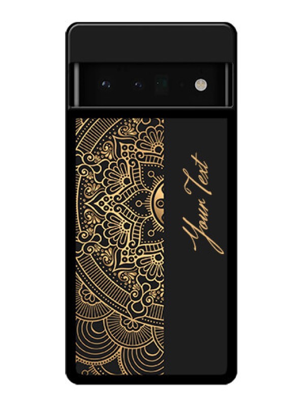 Custom Google Pixel 6 Pro 5G Custom Glass Phone Case - Mandala Art With Custom Text Design