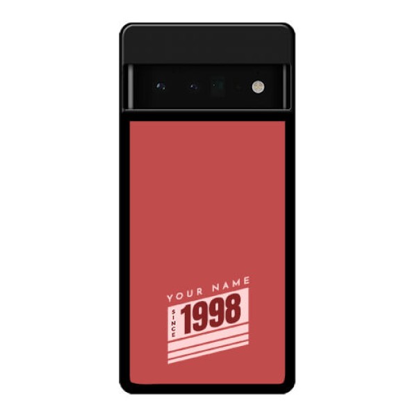 Google Pixel 6 Pro 5G Custom Glass Phone Case - Red Custom Year Of Birth Design