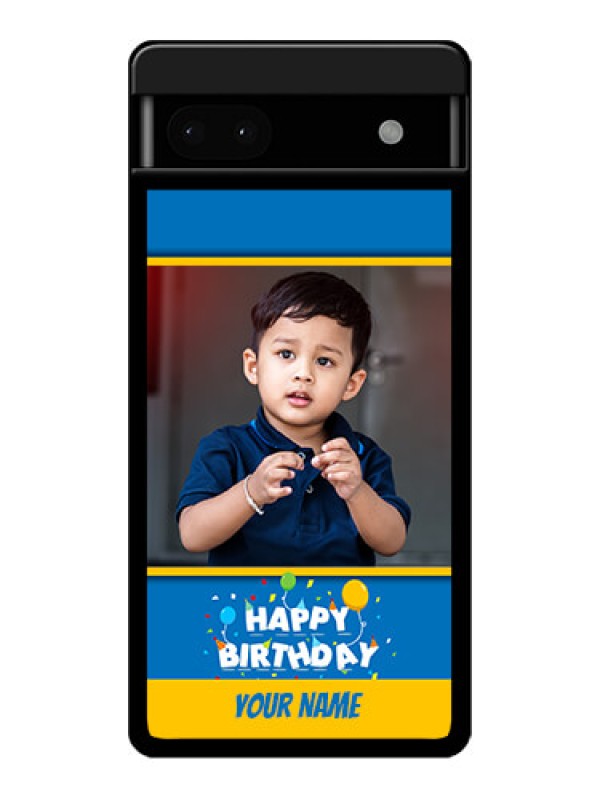 Custom Google Pixel 6A 5G Custom Glass Phone Case - Birthday Wishes Design