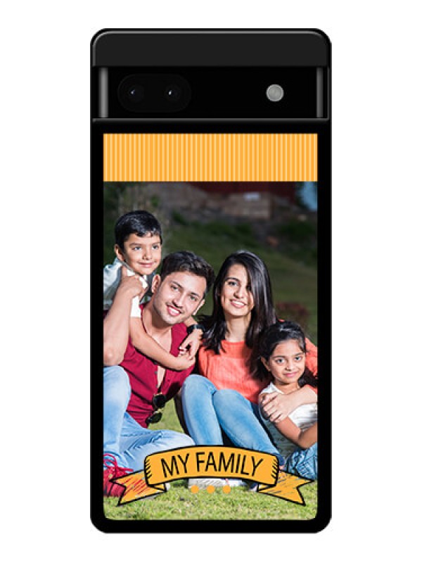 Custom Google Pixel 6A 5G Custom Glass Phone Case - My Family Design
