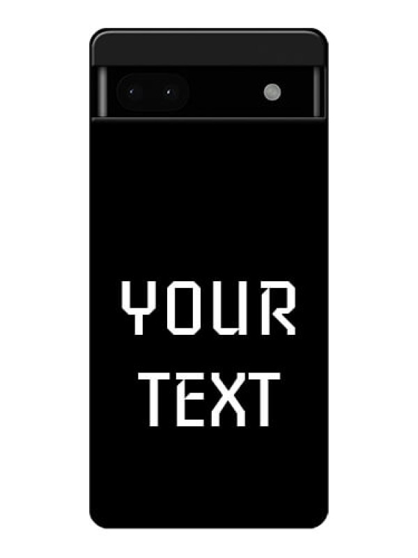 Custom Google Pixel 6A 5G Custom Glass Phone Case - Your Name Design