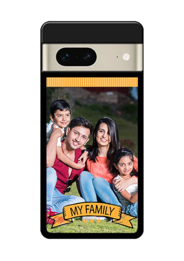 Google Pixel 7 5G Custom Glass Phone Case - My Family Design
