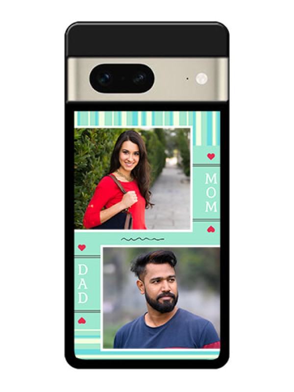 Custom Google Pixel 7 5G Custom Glass Phone Case - Mom & Dad Pic Design