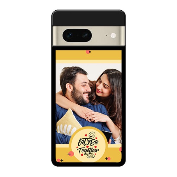 Google Pixel 7 5G Custom Glass Phone Case - Lets Be Together Design