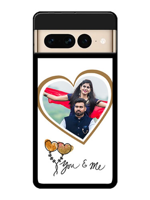 Custom Google Pixel 7 Pro 5G Custom Glass Phone Case - You & Me Design