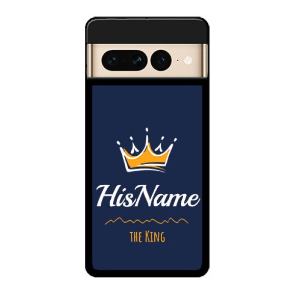 Google Pixel 7 Pro 5G Custom Glass Phone Case - King With Name Design