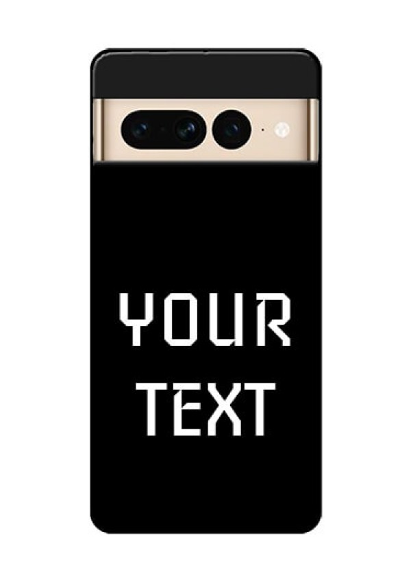 Google Pixel 7 Pro 5G Custom Glass Phone Case - Your Name Design