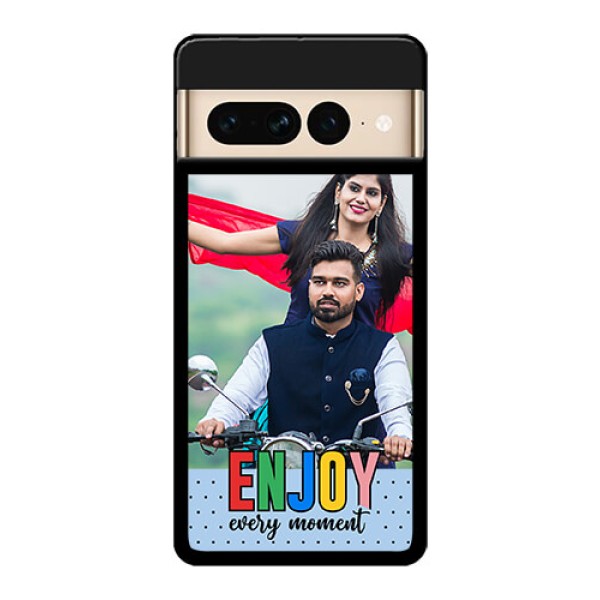 Google Pixel 7 Pro 5G Custom Glass Phone Case - Enjoy Every Moment Design