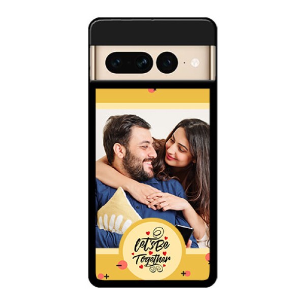 Google Pixel 7 Pro 5G Custom Glass Phone Case - Lets Be Together Design