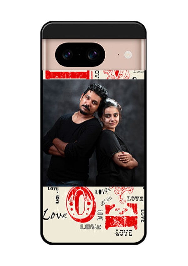 Google Pixel 8 5G Custom Glass Phone Case - Trendy Love Design Case