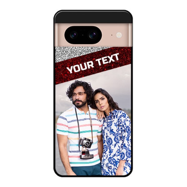 Google Pixel 8 5G Custom Glass Phone Case - Image Holder With Glitter Strip Design