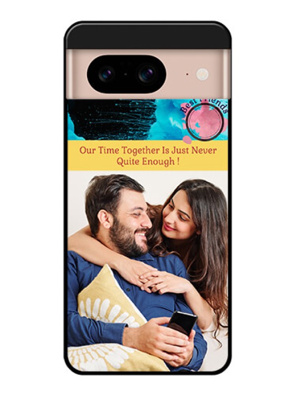 Custom Google Pixel 8 5G Custom Glass Phone Case - Quote With Acrylic Painting Design