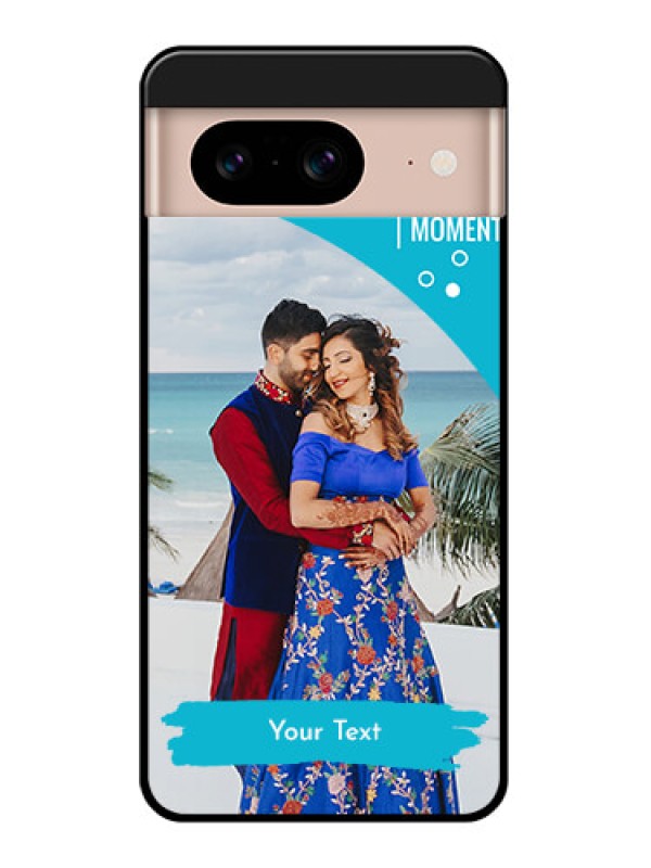 Custom Google Pixel 8 5G Custom Glass Phone Case - Happy Moment Design