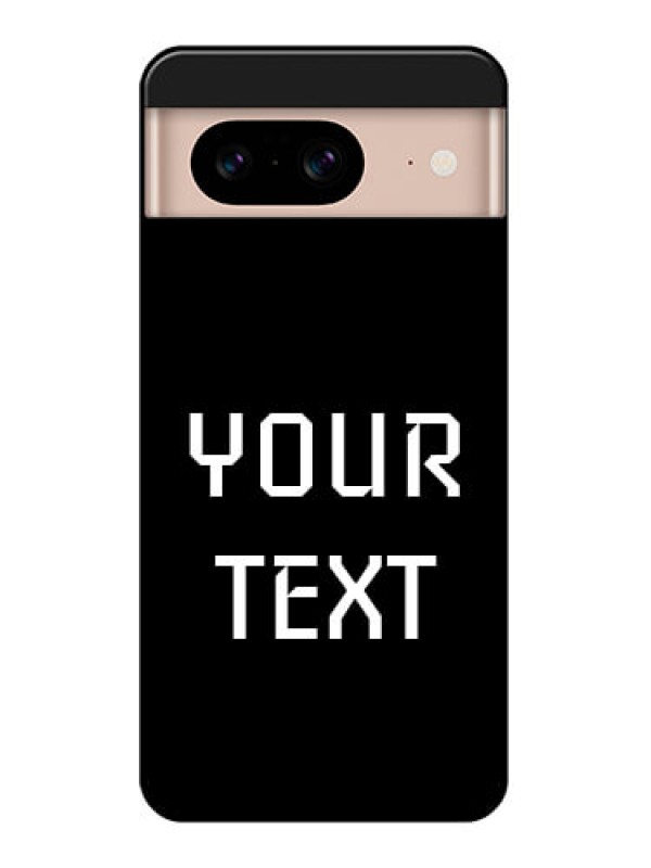 Custom Google Pixel 8 5G Custom Glass Phone Case - Your Name Design