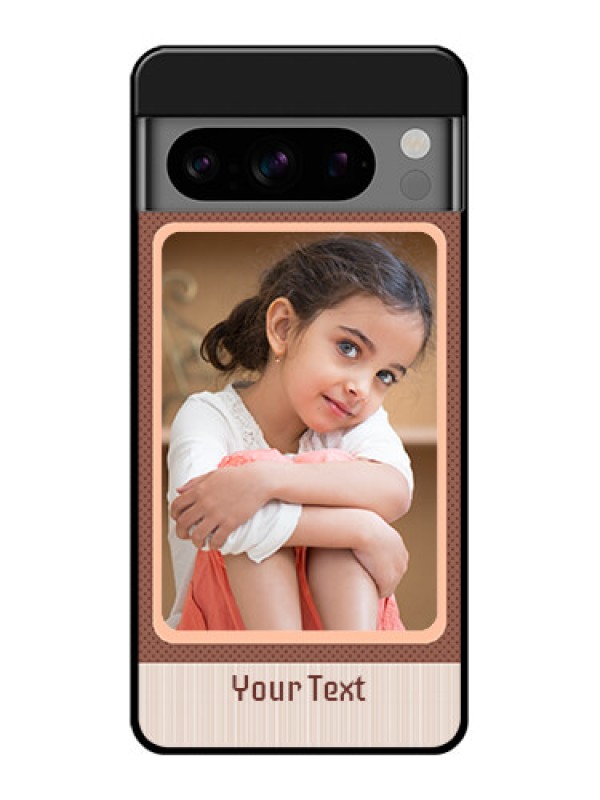 Custom Google Pixel 8 Pro 5G Custom Glass Phone Case - Simple Pic Upload Design