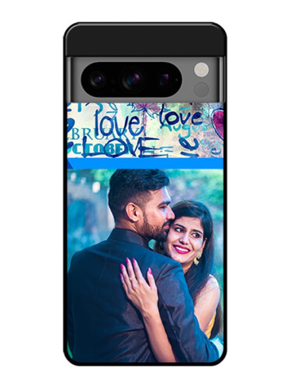 Custom Google Pixel 8 Pro 5G Custom Glass Phone Case - Colorful Love Design