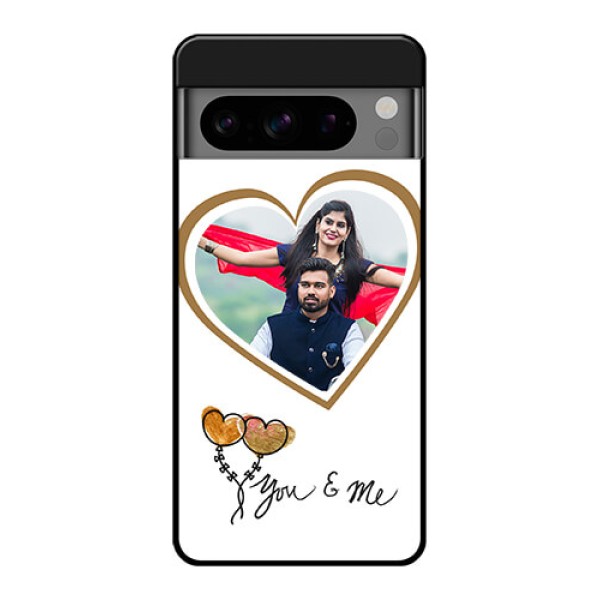 Google Pixel 8 Pro 5G Custom Glass Phone Case - You and Me Design