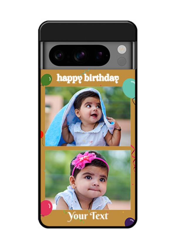 Google Pixel 8 Pro 5G Custom Glass Phone Case - Image Holder With Birthday Celebrations Design