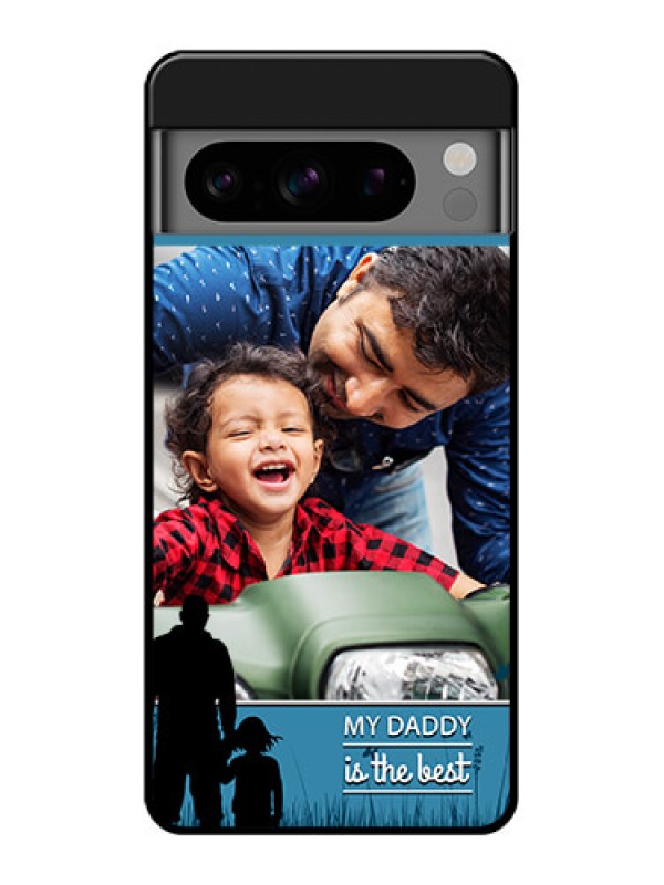 Custom Google Pixel 8 Pro 5G Custom Glass Phone Case - Best Dad Design