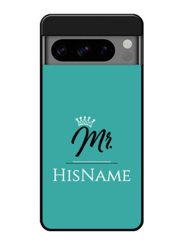 Custom Google Pixel 8 Pro 5G Custom Glass Phone Case - Mr With Name Design