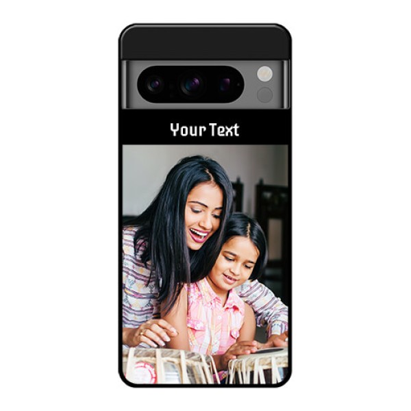 Google Pixel 8 Pro 5G Custom Glass Phone Case - Photo With Name Design