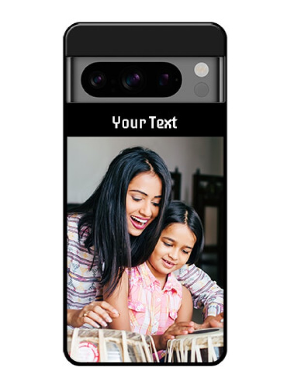 Custom Google Pixel 8 Pro 5G Custom Glass Phone Case - Photo With Name Design