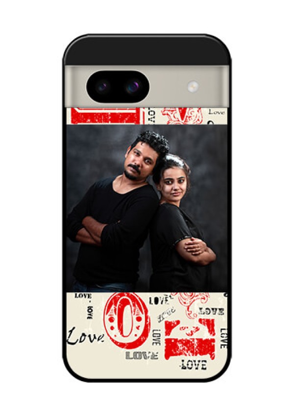 Google Pixel 8A 5G Custom Glass Phone Case - Trendy Love Design Case