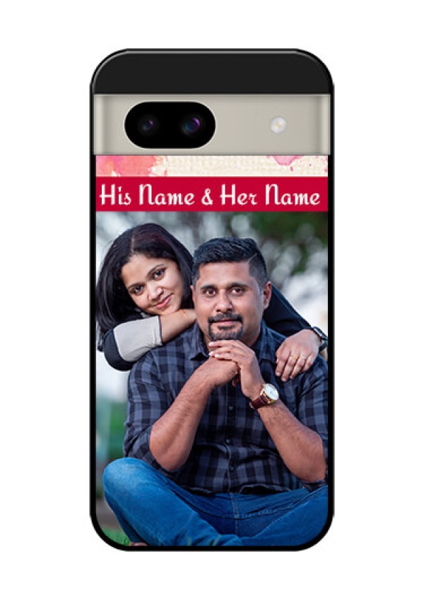 Google Pixel 8A 5G Custom Glass Phone Case - You And Me Case Design
